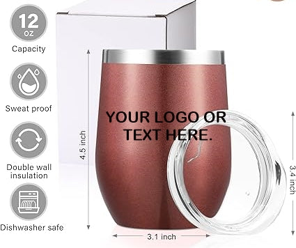 Stainless Steel Wine Tumbler 12oz - Personalize With Your Logo Or Text.